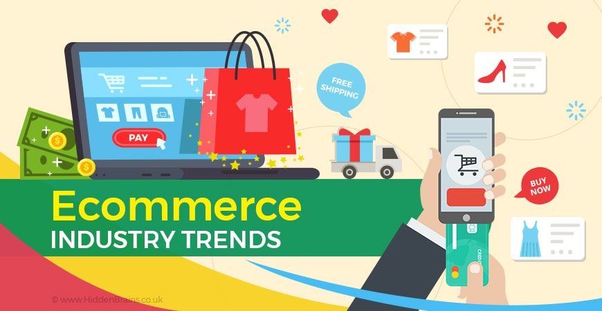 Revolution in the eCommerce Industry: eCommerce industry Trends