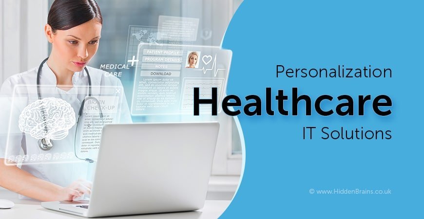 Personalization in Healthcare Technology Solutions
