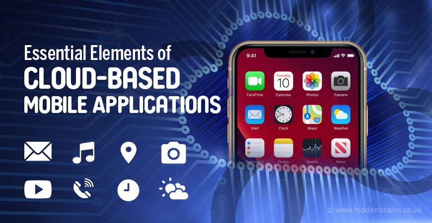 Essential-Elements-of-Cloud-based-Mobile-Applications