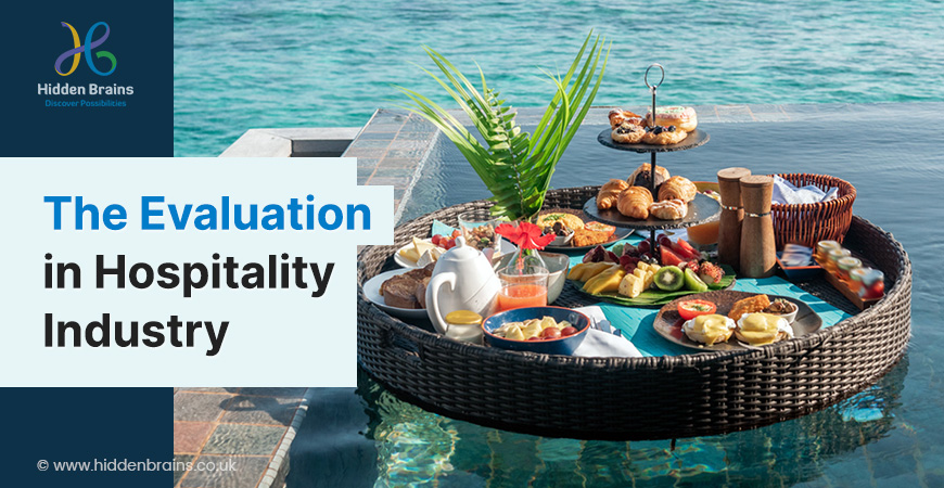 The Evolution in the Hospitality Industry with the Hotel Reservation System 1 The Evolution in the Hospitality industry