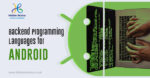 Best Backend Programming Languages for Android App