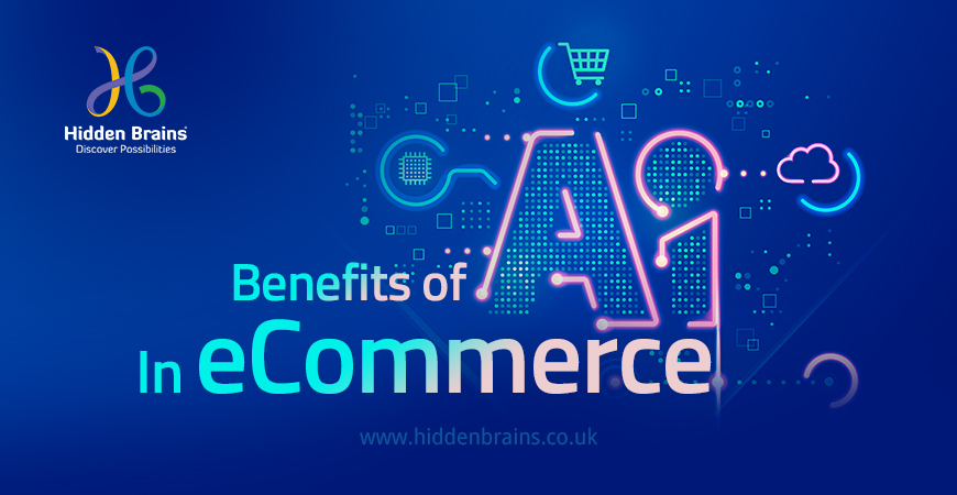 Benefits of AI in Ecommerce