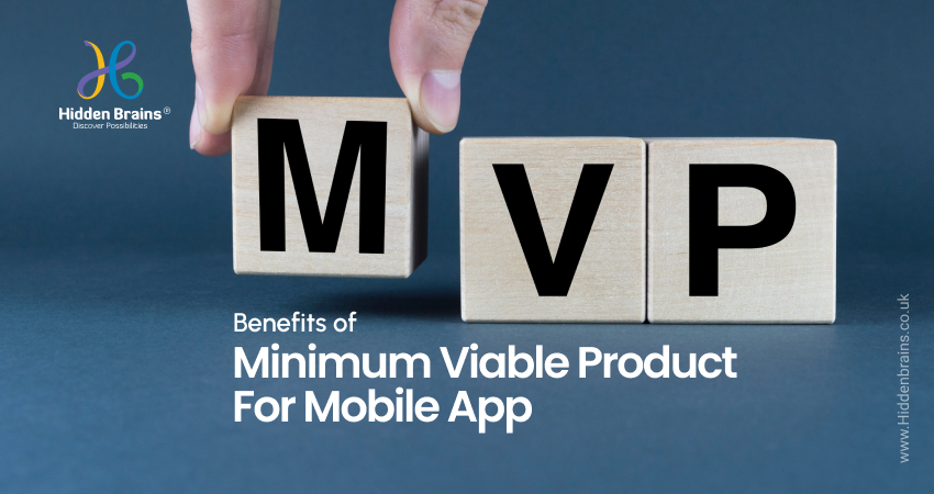 Benefits & Best Practices to Develop Minimum Viable Product MVP For Startups 1 MVP Benefits & Best Practices to Develop Minimum Viable Product MVP For Startups